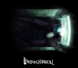 Unmechanical